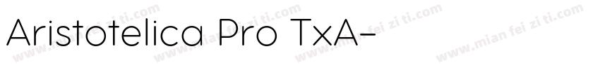 Aristotelica Pro TxA字体转换